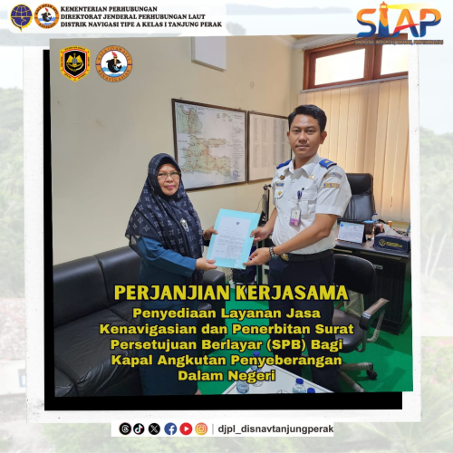 PERJANJIAN KERJASAMA antara Disnav Tipe A Kelas I Tanjung Perak dan BPTD Kelas II Jawa Timur